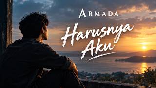 Harusnya Aku - Armada | Lirik Lagu