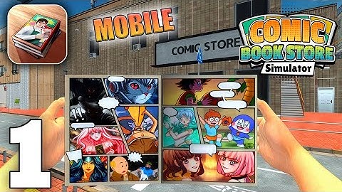 Comic Book Store Simulator Mobile Gameplay Walkthrough Part 1 (iOS, Android)