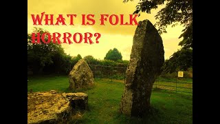 WHAT IS FOLK HORROR? #folkhorror