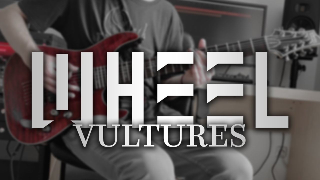 Wheel - Vultures (Guitar Cover with Play Along Tabs) Chords - Chordify