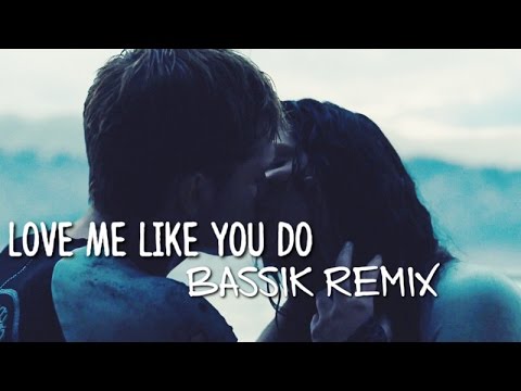 Love Me Like You Do BASSIK Remix  // Everlark - YouTube
