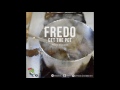 Fredo Get The Pot Audio mp3