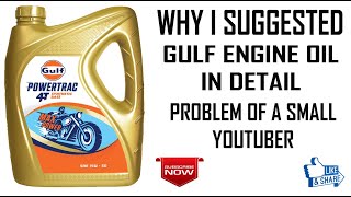 GULF ENGINE OIL EXPLAINED IN DETAIL | BIG PROBLEM OF SMALL YOUTUBER