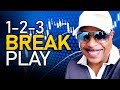 The 1 2 3 Break Play