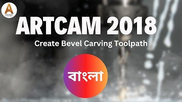 Create Bevel Carving Toolpath Bangla , Artcam 2018 tutorial