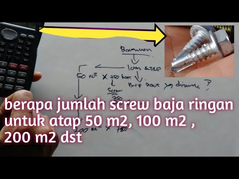 Video: Cara Menghitung Dengan Benar Konsumsi Sekrup Sadap Sendiri Untuk 1m2 Lembar Profil Untuk Atap, Skema Pengikat