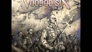 Voodoo Six - All That Glitters