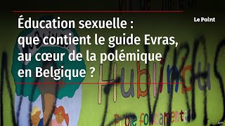 Éducation Sexuelle : Que Contient Le Guide Evras, Au Cœur De La Polémique En Belgique ? Resimi