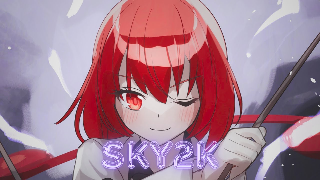 Nightcore - sky2k (dreamloader)