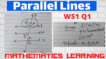 Parallel lines| WS1 Q1| l//m//n, p is transversal and angle 1 equals 110 degrees. Find x, y, z,w