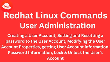 Class 5 - Redhat Linux Commands - User Administration