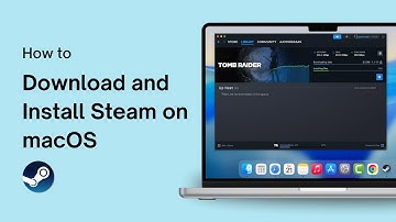 How to Download and  Install Steam on macOS