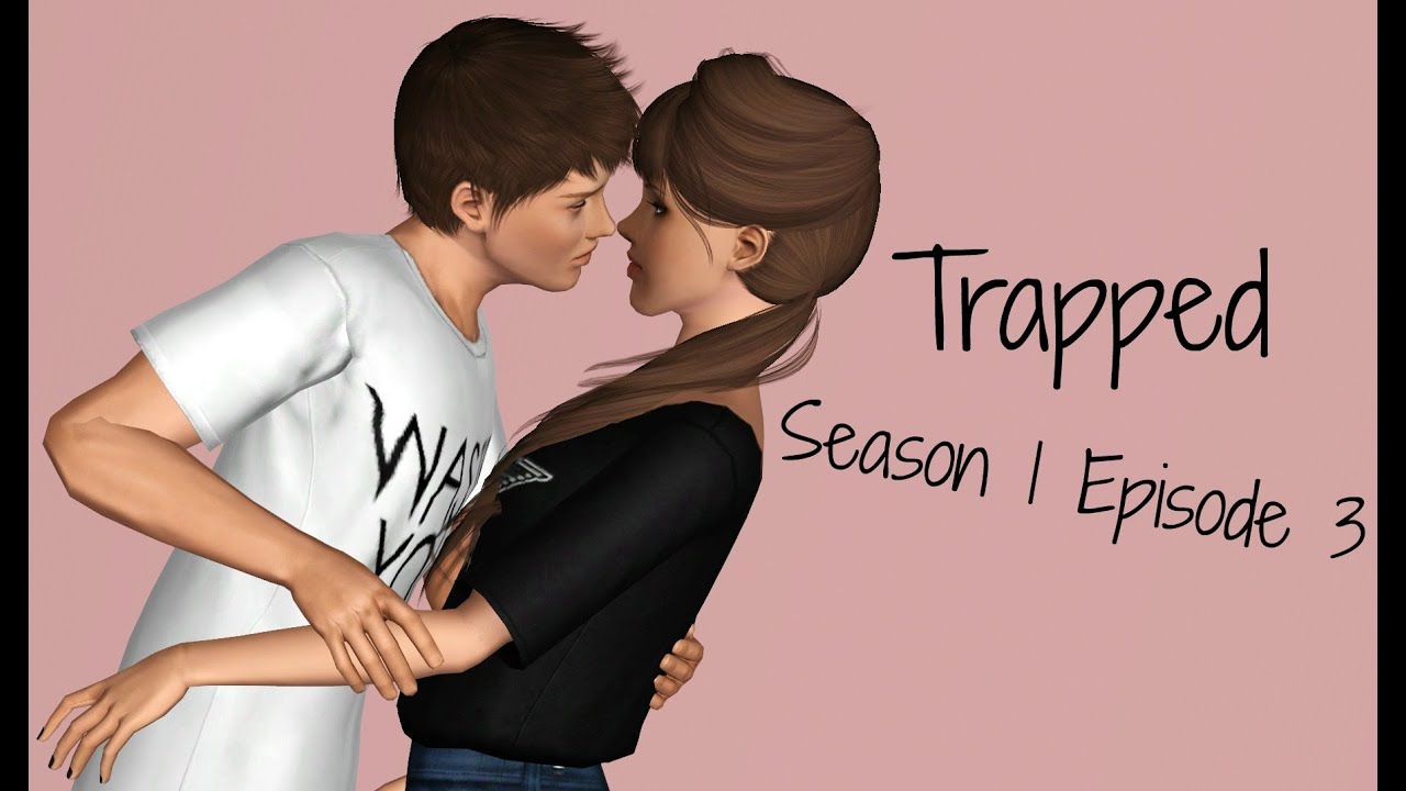 Trapped ~ S1 Ep 3 [Sims 3 Series] - YouTube