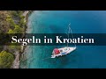 Segeln in Kroatien - Teil 1