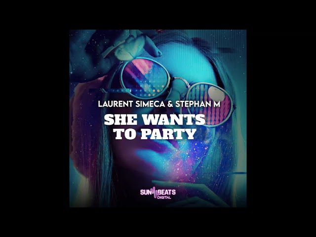 LAURENT SIMECA & STEPHAN M - SHE WANTS TO PARTY ( RADIO EDIT ) adlı videoyu YouTube'da izle LAURENT SIMECA & STEPHAN M - SHE WANTS TO PARTY ( RADIO EDIT ) adlı videoyu YouTube'da izle