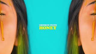Miniatura de vídeo de "Crooked Teeth - Honey"
