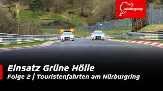 Einsatz Grüne Hölle: Touristenfahrten am Nürburgring | Folge 2