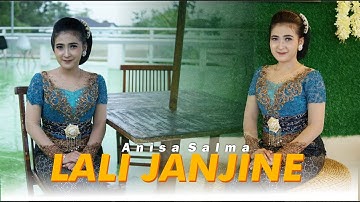 LALI JANJINE - ANISA SALMA ( Official Music Video )