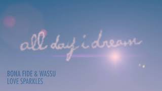 Bona Fide & Wassu - Love Sparkles Resimi