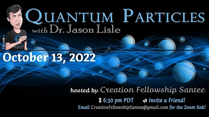 Quantum Particles with Dr. Jason Lisle