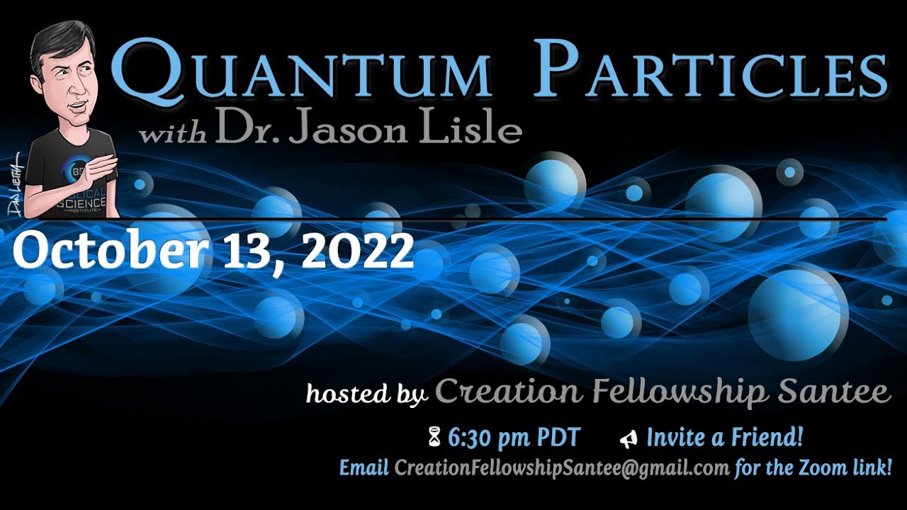 Quantum Particles with Dr. Jason Lisle - YouTube