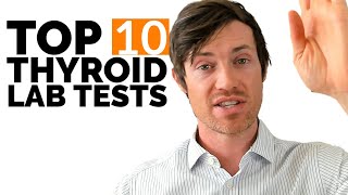 All 10 Thyroid Lab Tests (Every Thyroid Patient Needs These)