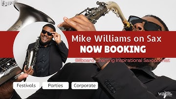 Mike Williams on Sax Promotional Video