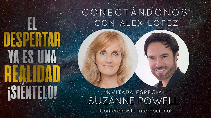 Entrevista con Suzanne Powell - El despertar ya es...