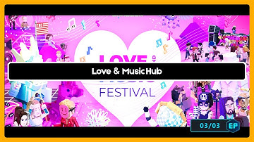 【The Sandbox】- Love & Music Hub - All Quests Walkthrough!