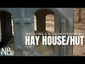 Installing on a Hay House/Hut