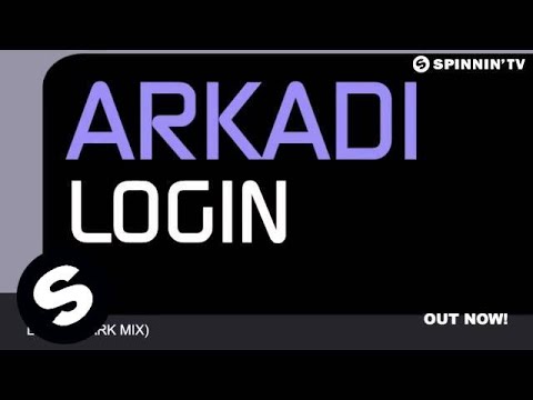 Arkadi - Login (Dark Mix)