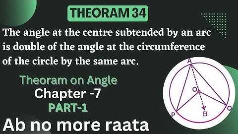 Theorem 34 (Part 1):Theorem on angle of circle Explained for Class 10 WB Board | WBBSE Ganit Prakash