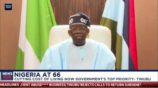 Nigeria @ 66 : Tinubu declares ‘age of prosperity’, vows to cut cost of living Update