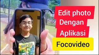 Cara edit video photo dengan aplikasi focovideo screenshot 4
