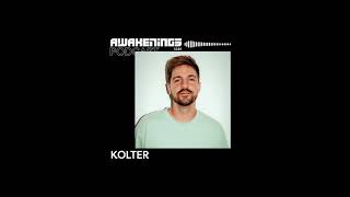 Kolter - Awakenings Podcast S280 (Unreleased own music only)