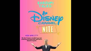 EarzUp! | Disney Channel Nite at Disneyland (or 