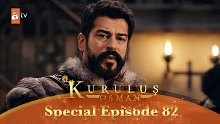 Kurulus Osman Urdu | Special Episode for Fans 82