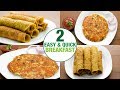 2 EASY & QUICK BREAKFAST IDEAS I INDIAN BREAKFAST RECIPE l VEG BREAKFAST