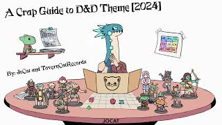 A Crap Guide to D&D Theme [2024]