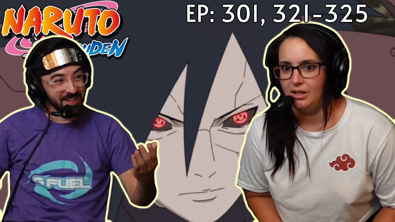 Naruto Part 59 'Madara Uchiha' (Shippuden ep 301, 321-325) | Wife's first time Watching