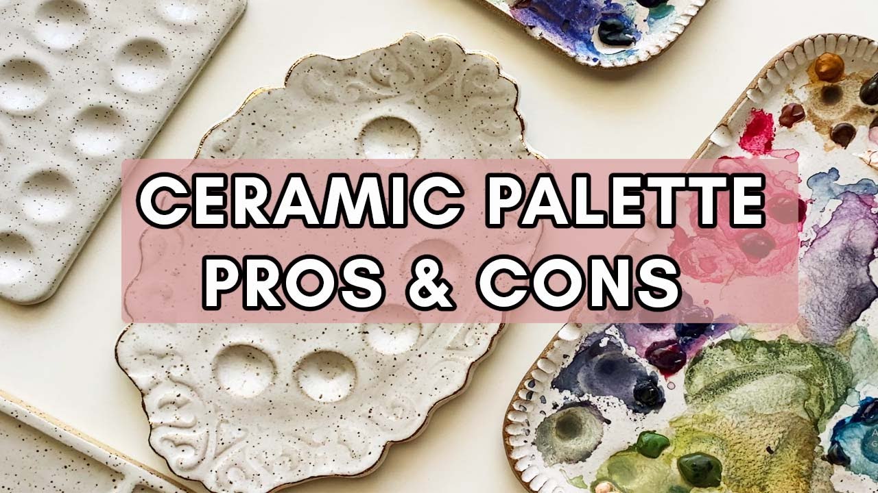 Ceramic Palette Pros and Cons 