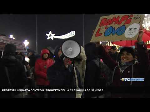 PROTESTA IN PIAZZA CONTRO IL PROGETTO DELLA CABINOVIA | 06/12/2022