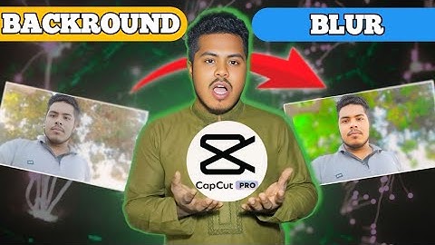 ১ ক্লিকে ভিডিও এর Background Blur করুন। Capcut Video Background Blur Editing Tutorial. ST