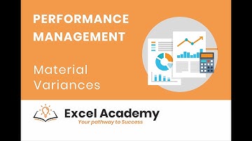 Material Variances (Price, Usage & Cost) - Excel Academy