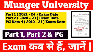 Munger University Part 1 (2021-24) Part 2 (2020-23) & PG Semester 4 (2019-21) Exam कब से हैं, जानेंl