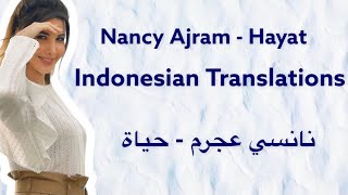نانسي عجرم - حياة كلمات || Nancy Ajram - Hayat - Lirik dan Terjemahan