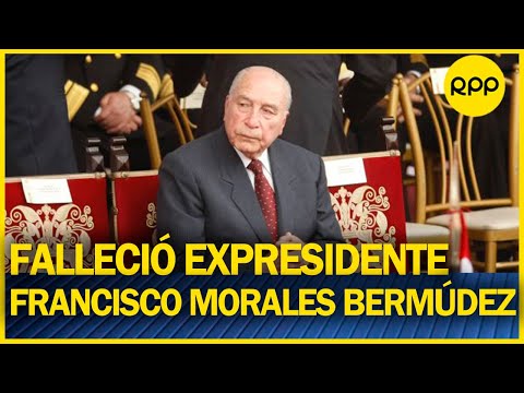 Falleció expresidente Francisco Morales Bermúdez a los 101 años