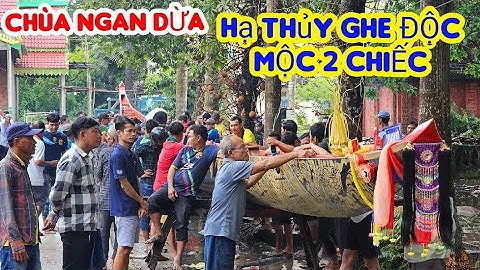 TOÀN CẢNH HẠ THỦY 2 CHIẾC GHE ĐỘC MỘC "CHÙA NGAN DỪA" CHUẨN BỊ TES TỐC ĐỘ //SANG TRAN VLOG