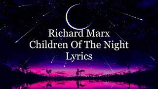 Richard Marx Children Of The Night s
