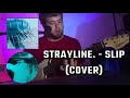 Leaving Time - Slip (Strayline. Cover)